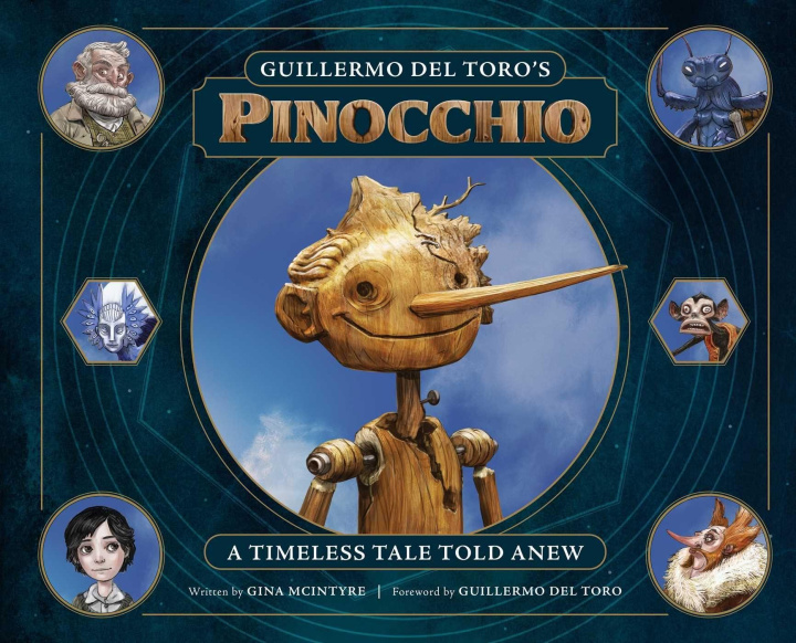 Kniha Guillermo del Toro's Pinocchio: A Timeless Tale Told Anew Guillermo del Toro