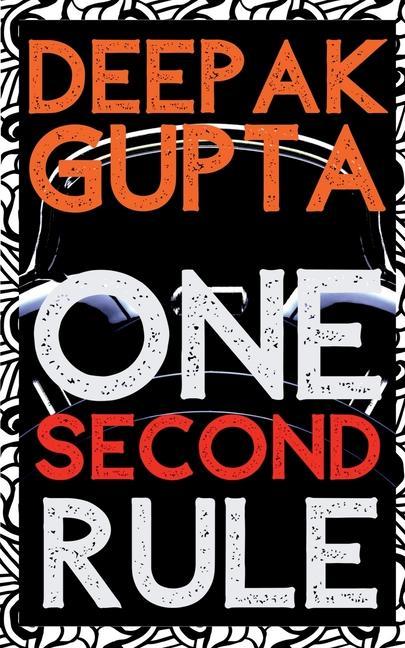Knjiga One Second Rule Deepak Gupta