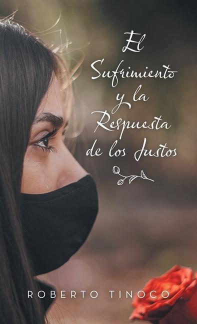 Book El Sufrimiento Y La Respuesta De Los Justos 