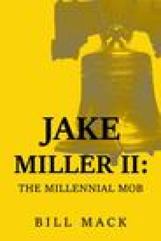 Knjiga Jake Miller Ii Bill Mack