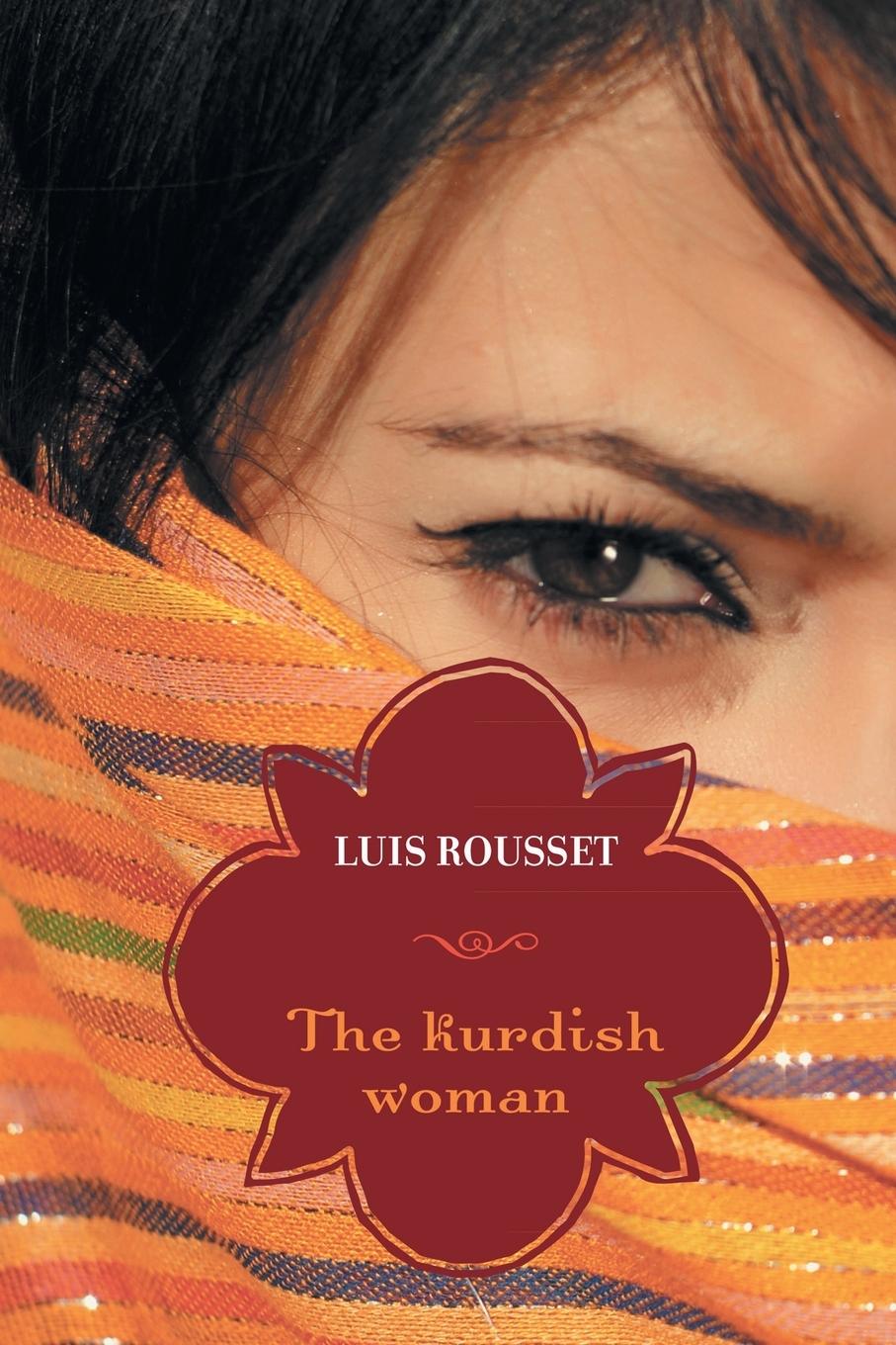 Knjiga The Kurdish Woman Luis Rousset
