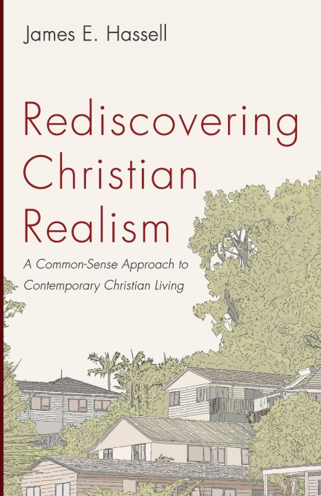 Βιβλίο Rediscovering Christian Realism James E. Hassell