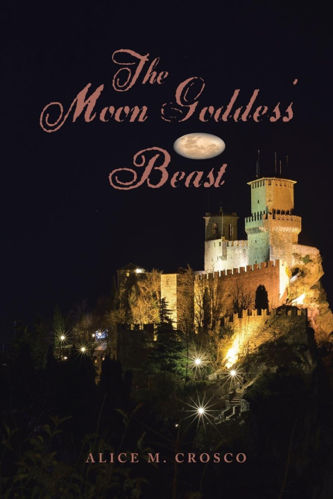 Βιβλίο The Moon Goddess' Beast Alice M. Crosco
