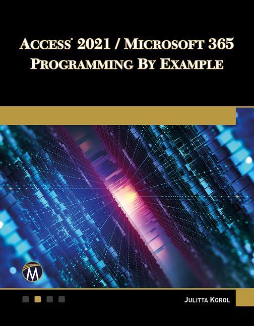 Kniha Access 2021 / Microsoft 365 Programming by Example 