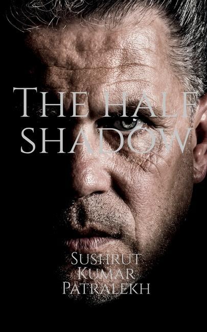 Knjiga The half shadow Sushrut Kumar