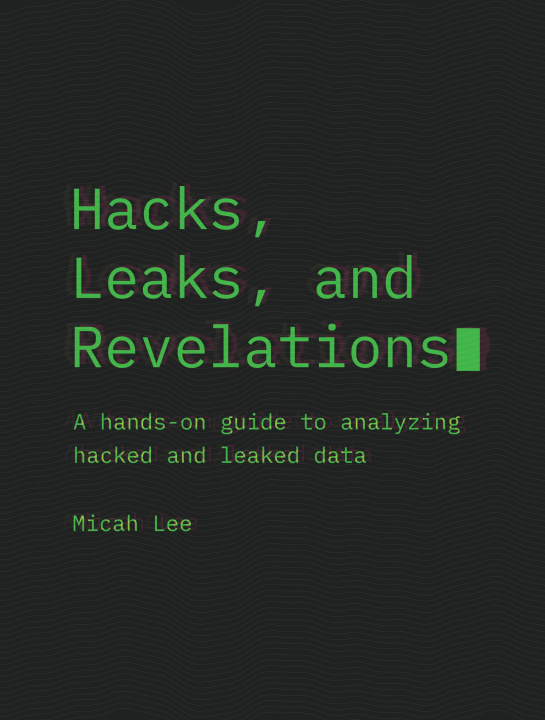 Kniha Hacks, Leaks, and Revelations 