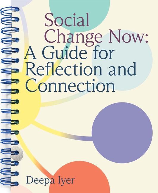 Kniha Social Change Now: A Guide for Reflection and Connection 