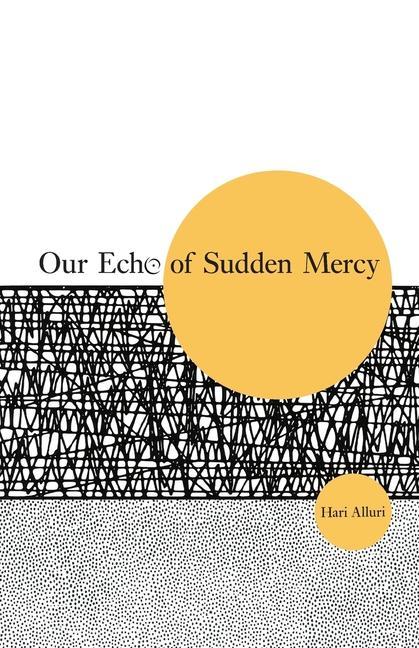 Knjiga Our Echo of Sudden Mercy 