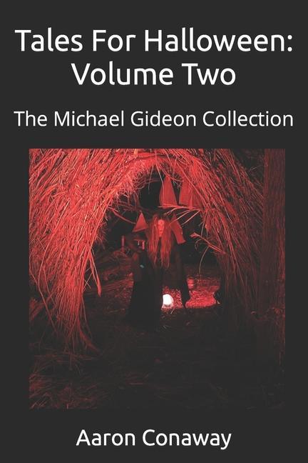 Book Tales For Halloween: Volume Two Aaron Conaway
