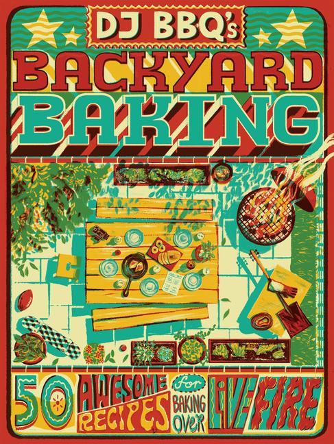 Книга DJ BBQ's Backyard Baking Chris Taylor