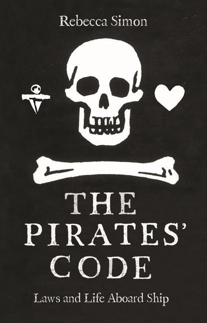 Carte The Pirates' Code: Laws and Life Aboard Ship 