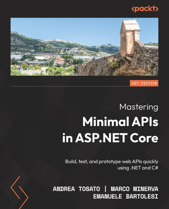 Kniha Mastering Minimal APIs in ASP.NET Core Marco Minerva