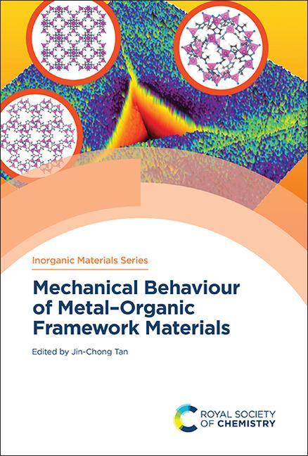 Βιβλίο Mechanical Behaviour of Metal-Organic Framework Materials Jin-Chong Tan