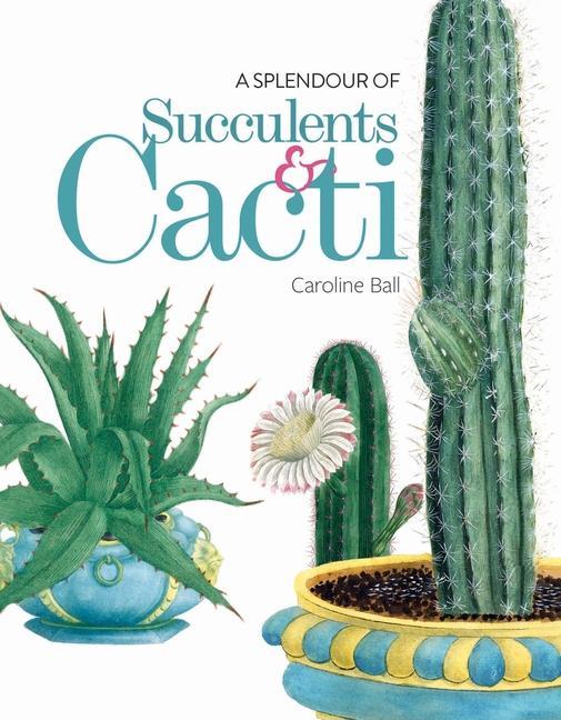 Book Splendour of Succulents & Cacti 