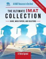 Könyv The Ultimate IMAT Collection: New Edition, all IMAT resources in one book: Guide, Mock Papers, and Solutions for the IMAT from UniAdmissions. 