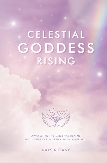 Könyv Celestial Goddess Rising 