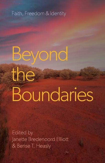 Βιβλίο Beyond the Boundaries: Faith, Freedom & Identity Berise T. Heasly