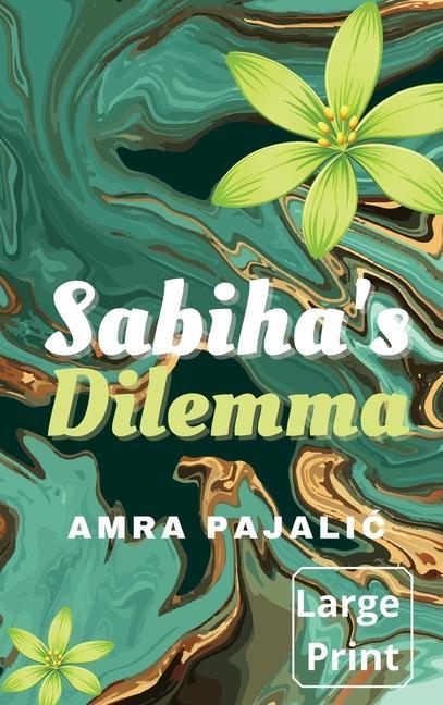 Carte Sabiha's Dilemma Amra Pajalic