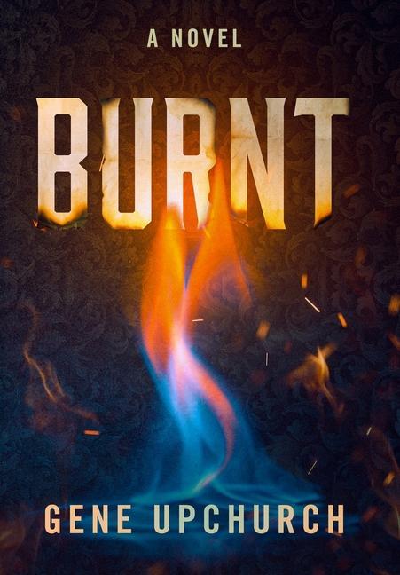 Knjiga Burnt Gene Upchurch