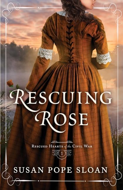 Knjiga Rescuing Rose Susan Pope Sloan