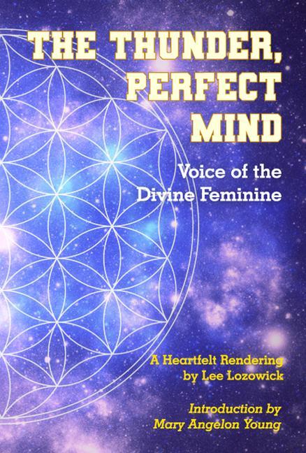 Carte The Thunder, Perfect Mind: Voice of the Divine Feminine Lee Lozowick