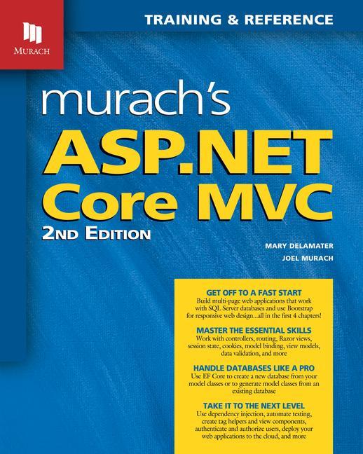 Carte Murach's ASP.NET Core MVC (2nd Edition) Mary Delamater
