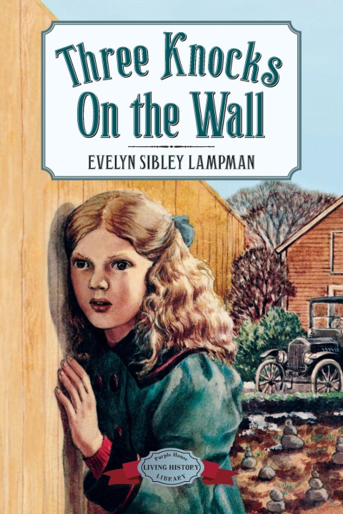 Knjiga Three Knocks on the Wall Evelyn Sibley Lampman
