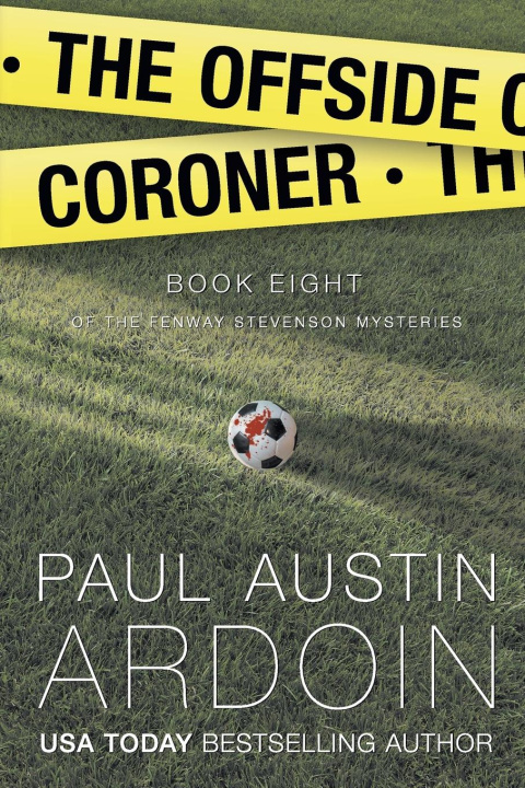 Buch The Offside Coroner Paul Austin Ardoin