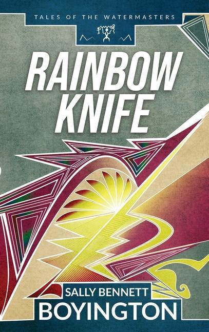 Book Rainbow Knife Sally Bennett Boyington