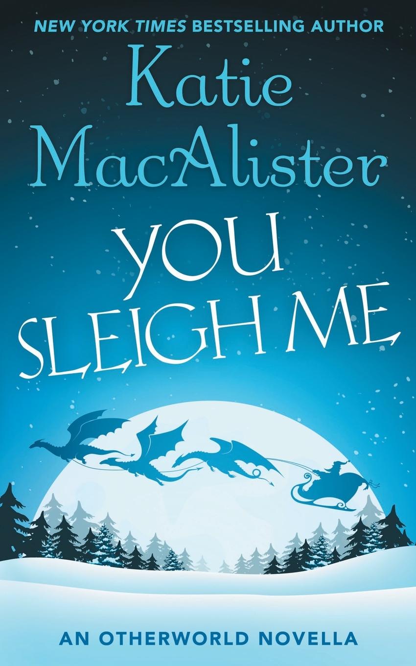 Book You Sleigh Me Katie MacAlister