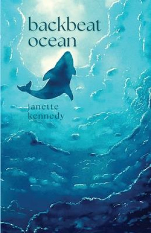 Knjiga Backbeat Ocean Janette Kennedy