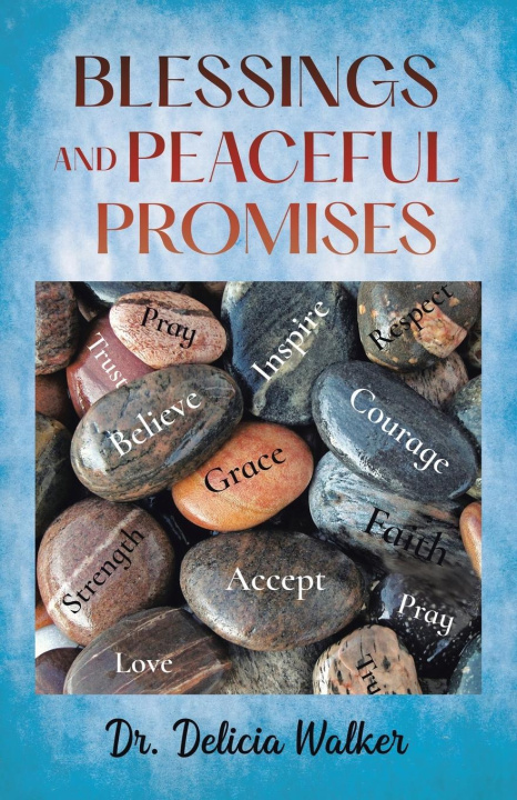 Βιβλίο Blessings And  Peaceful Promises Dr. Delicia Walker