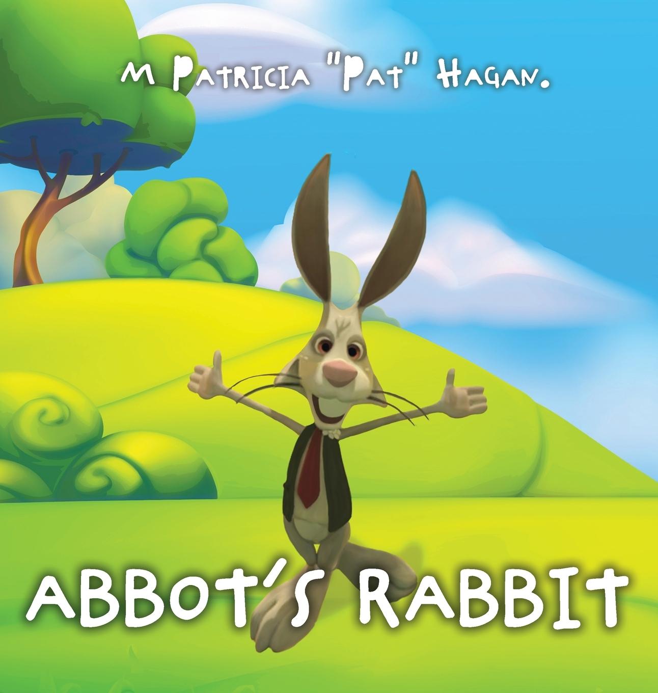 Knjiga Abbot's Rabbit M. Patricia "Pat" Hagan