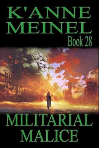 Knjiga Militarial Malice K'Anne Meinel