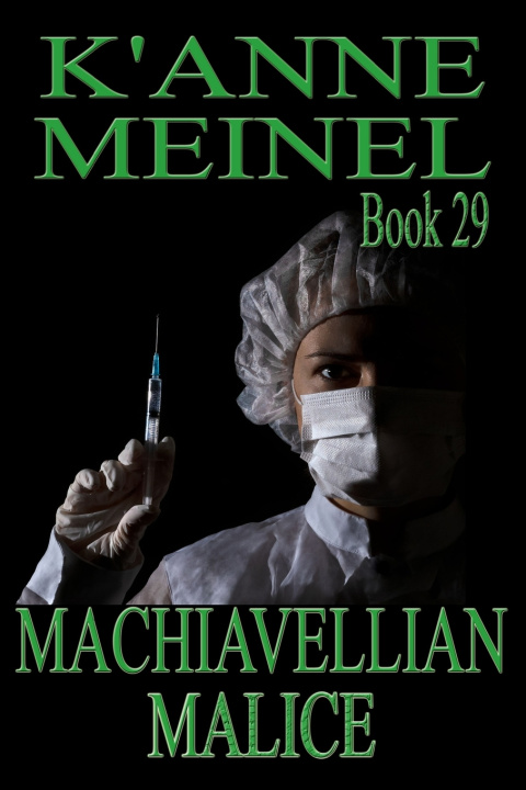 Książka Machiavellian Malice K'Anne Meinel