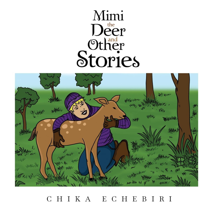 Βιβλίο Mimi the Deer and Other Stories Chika Echebiri