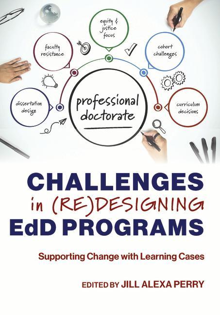 Kniha Challenges in (Re)Designing Edd Programs: Supporting Change with Learning Cases Perry