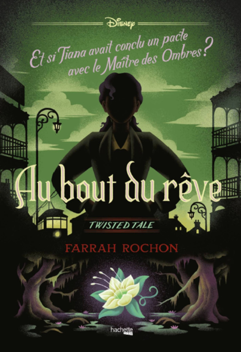 Книга Twisted Tales - Au bout du rêve Farrah Rochon