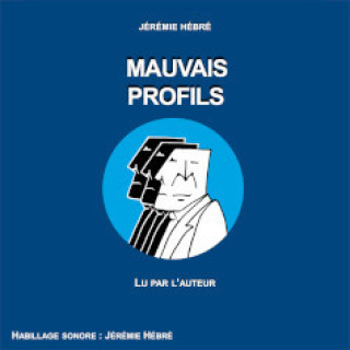 Audio  Mauvais profils HEBRE