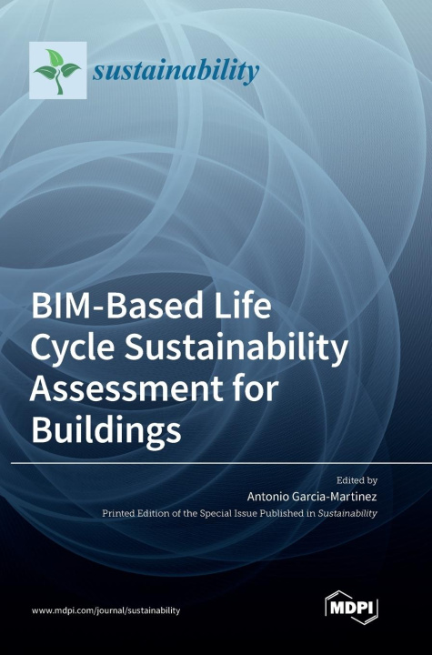 Könyv BIM-Based Life Cycle Sustainability Assessment for Buildings 