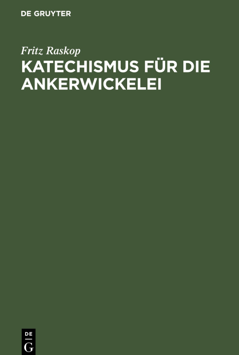 Knjiga Katechismus für d?e Ankerwickelei Fritz Raskop
