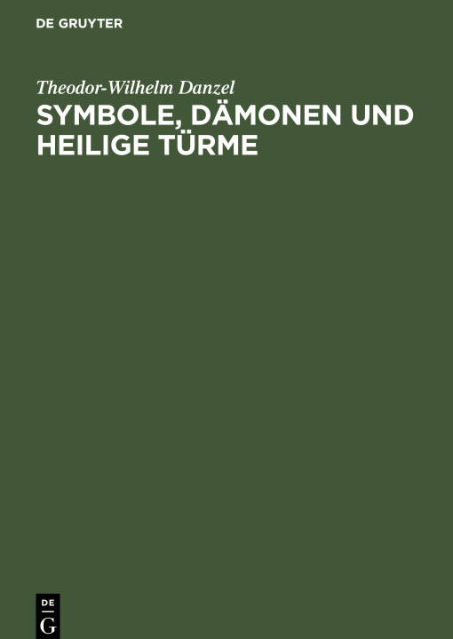 Книга Symbole, Dämonen und heilige Türme 