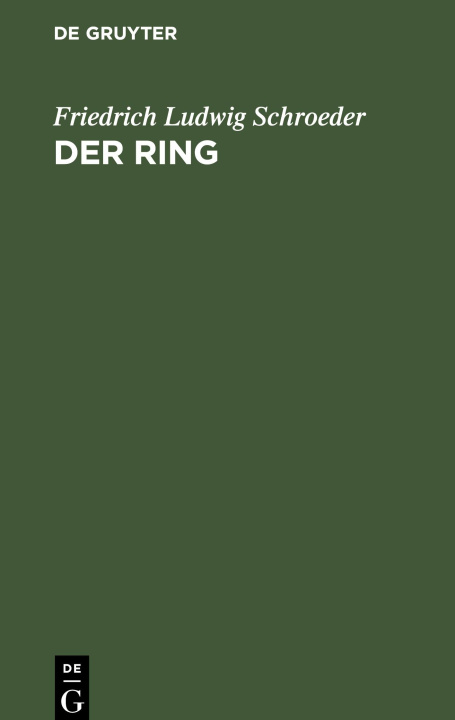 Knjiga Der Ring Friedrich Ludwig Schroeder