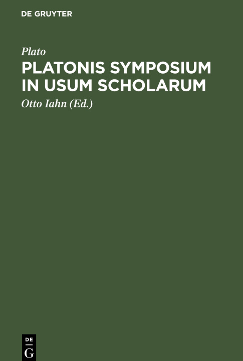 Βιβλίο Platonis symposium in usum scholarum Otto Iahn