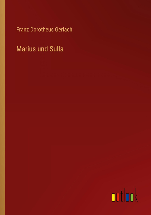 Knjiga Marius und Sulla Franz Dorotheus Gerlach
