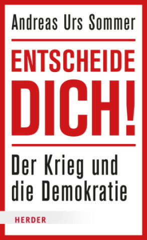 Carte Entscheide dich! Andreas Urs Sommer