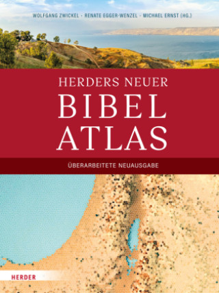 Kniha Herders neuer Bibelatlas Wolfgang Zwickel