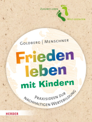 Βιβλίο Frieden leben mit Kindern Jana Goldberg