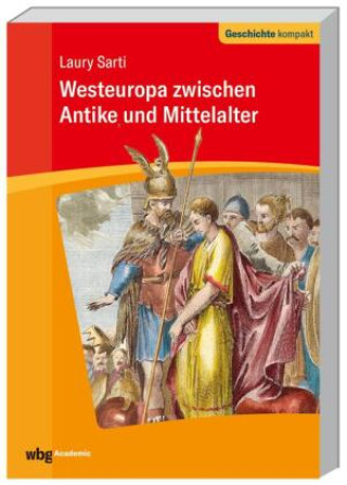 Kniha Westeuropa zwischen Antike und Mittelalter 
