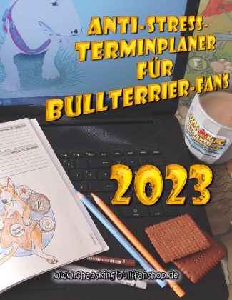 Carte Anti-Stress-Terminplaner für Bullterrier-Fans 2023 